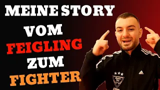 Wie ich vom FEIGLING zum FIGHTER wurde ( Meine Story ) Ängste überwinden - Boxen lernen