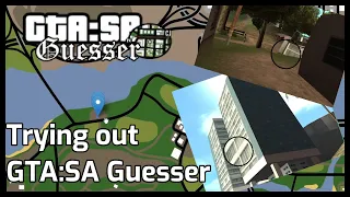 GTA:SA Geo Guesser! | Trying out GTA:SA Guesser for the first time