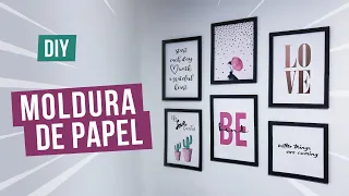 DIY FRAME FOR PAPER FRAME | Natalia Pinho