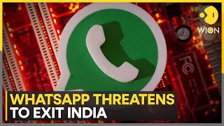 Why has WhatsApp threatened to exit India? | WhatsApp challenges Indian IT rules,2021 | WION