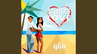 Spirit of Love / Baila Con El Corazon
