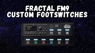 Custom Footswitches on the Fractal FM9