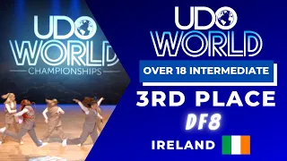 UDO World Street Dance Championships 2022 | OVER 18 INTERMEDIATE 3RD PLACE | DF8 - Ireland🇮🇪