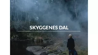 Skyggenes Dal - trailer