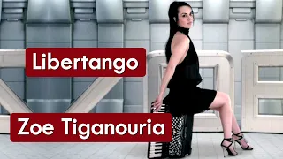 Zoe Tiganouria - Libertango - HD * Sucessos Da Música Instrumental
