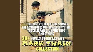 The Adventures of Huckleberry Finn_Ch8 - 30+ Mark Twain Collection. Novels. Stories. Essays