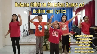Ilokano children Christian songs with action and Lyrics- Rose Portugal