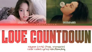NAYEON Love Countdown (feat. Wonstein) (Color Coded Lyrics Han/Rom/Eng)