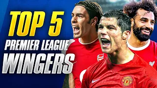 RANKING TOP 5 PREMIER LEAGUE WINGERS OF ALL-TIME!