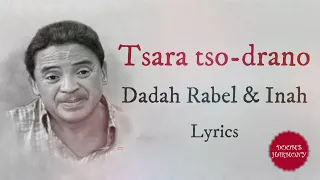Tsara tsodrano - Dadah Rabel & Inah (Lyrics)