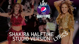 Shakira - Pepsi Halftime Show (Studio Version & Lyrics)