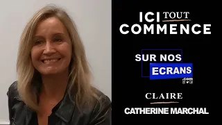 [Interview] Catherine Marchal - Claire Guinot - Ici Tout Commence - TF1 - TF1+