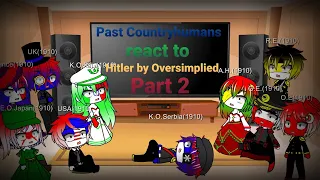 Past Countryhumans react to Hitler by Oversimplied Part 2