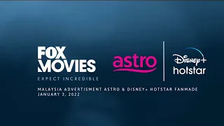 FOX Movies (Malaysia Astro) Commercial Astro and Disney+ Hotstar Fanmade - January 3, 2022