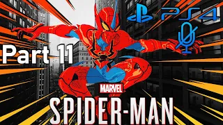 Spider-Man PS4 Gameplay Walkthrough Part 11 No Commentary (PS4 Pro 1080p 60fps) Lets Play