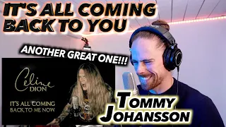 Tommy Johansson - It's All Coming Back To Me Now (Céline Dion Metal Cover) FIRST REACTION!