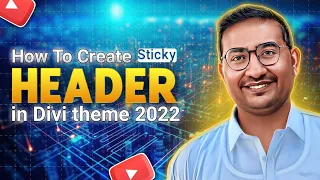 how to create sticky header in divi theme 2022