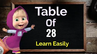 Table of 28 | Learn Multiplication Table of 28 | 28 ka Table | 28 ka pahada | Maths Table
