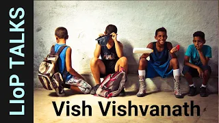 Photography Talk:  Vish Vishvanath - Life in Progress