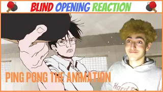 Ping Pong The Animation - Opening [BLIND REACTION]