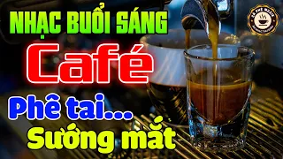 Đỉnh Cao Nhạc Không Lời Buổi Sáng Phê Tai Sướng Mắt | Hòa Tấu Guitar Không Lời | Nhạc Cafe Buổi Sáng