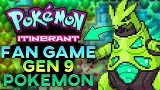 Pokemon Itinerant The Completed Fan Game With Generation 9 Pokemon!