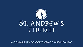 St. Andrew's Church Live Stream  |  11 a.m.  |  May 19