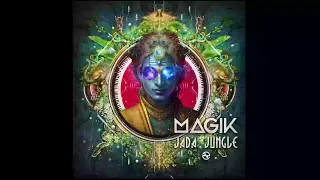 Magik (UK) - Jada Jungle