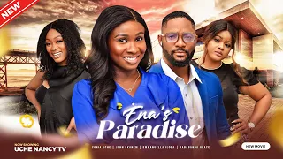 ENA'S PARADISE (New Movie) Sonia Uche, John Ekanem, Emmanuella Iloba 2023 Nigerian Nollywood Movie