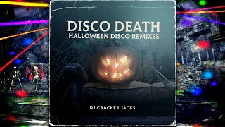 Disco Death - Halloween Disco Remixes (Full Album)