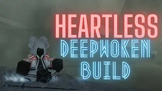 The BEST Silentheart, Heartless Deepwoken Build