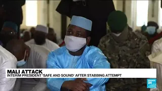 Mali interim leader says he's 'well' after assassination attempt • FRANCE 24 English