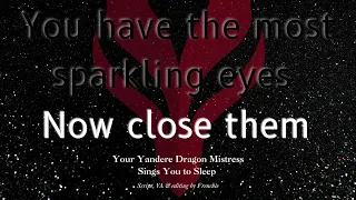 Your Yandere Dragon Mistress Sings You to Sleep [One Hour][Sleep Aid] | Audio RP F4A