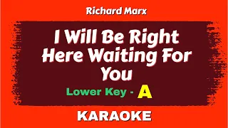 Richard Marx - Right Here Waiting For You (Karaoke Female) | Lower Key Of A By @yogdaftary