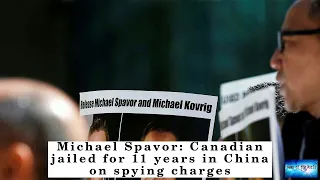 Michael Spavor: Canadian jailed for 11 years in China on spying charges