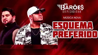 BARÕES DA PISADINHA - ESQUEMA PREFERIDO - CD NOVO (MÚSICAS NOVAS) BARÕES DA PISADINHA 2022