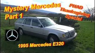 The MYSTERY Mercedes - Part 1 (Thanksgiving Special)