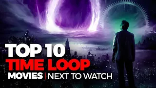 Top 10 Best TIME LOOP Movies To Watch On Netflix, Amazon Prime, Hulu