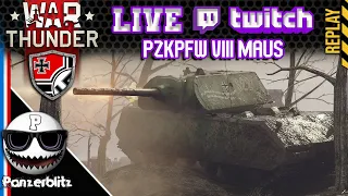 WAR THUNDER FR - TWITCH REPLAY: CHAR LOURD MAUS, LE BUNKER ROULANT.