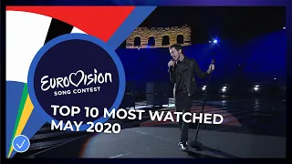 TOP 10: Most watched in May 2020 - Eurovision Song Contest