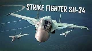 Многофункциональный истребитель-бомбардировщик Су-34 • Strike fighter Su-34