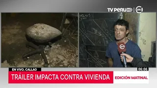 Callao: tráiler impacta contra vivienda familiar y ocasiona múltiples daños