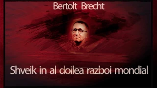 Svejk in al doilea razboi mondial (1962) - Bertold Brecht