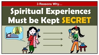3 Crucial Reasons Why Spiritual Experiences Must Be Kept Secret