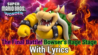 Super Mario Bros. Wonder - The Final Battle! Bowser’s Rage Stage with Lyrics