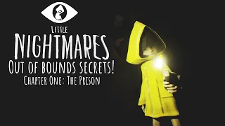 Little Nightmares Out Of Bounds Secrets! Chapter One: The Prison