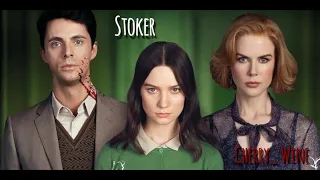 Stoker/Порочные игры/Sweet Dreams