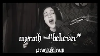 "Believer" - Adrienne Cowan (Myrath cover) || Practice Cam: Patron's Challenge