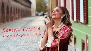 Roberta Crintea - Ne-a fost dragostea ca raiul