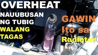 overheat,nauubusan ng tubig ang radiator pero walang makitang tagas ng tubig